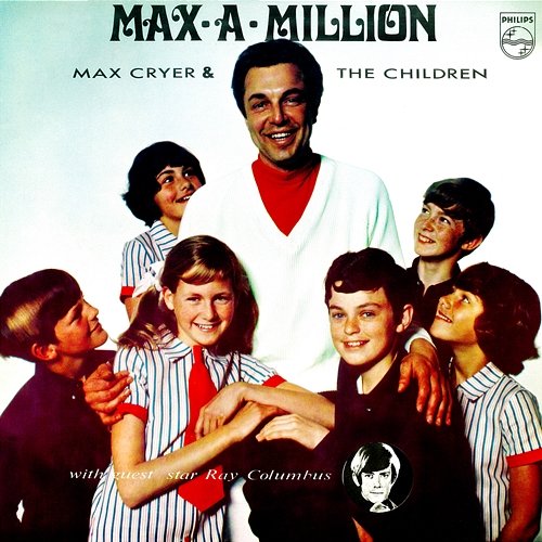 Max-A-Million Max Cryer & The Children