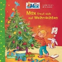 Max-Bilderbücher: Max freut sich auf Weihnachten Tielmann Christian