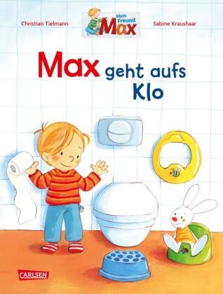 Max-Bilderbücher: Max geht aufs Klo Carlsen Verlag