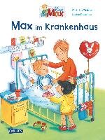 Max-Bilderbücher: Max im Krankenhaus Tielmann Christian