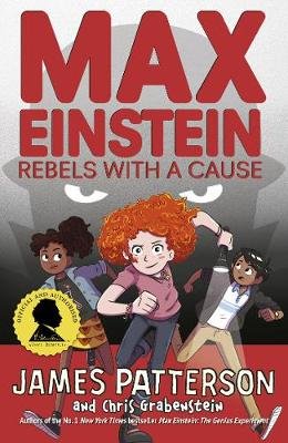 Max Einstein: Rebels with a Cause Patterson James