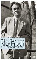 Max Frisch Weidermann Volker