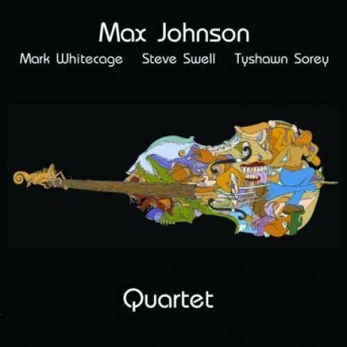Max Johnson Quartet Max Johnson Quartet
