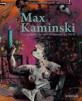 Max Kaminski. Das malerische und zeichnerische Werk Wienand Verlag&Medien, Wienand