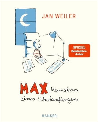 Max - Memoiren eines Schulanfängers Hanser