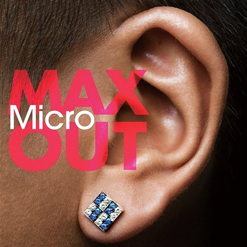Max Out Micro