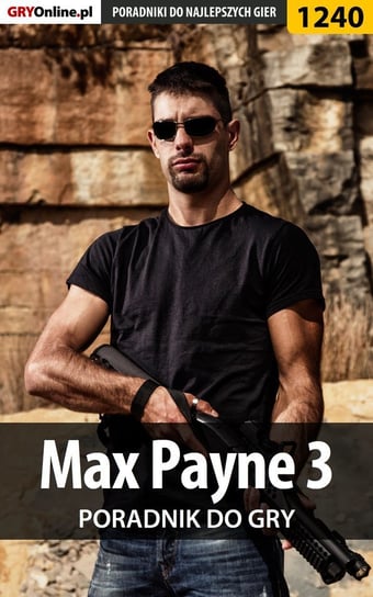 Max Payne 3 - poradnik do gry Hałas Jacek Stranger