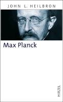 Max Planck Heilbron John L.