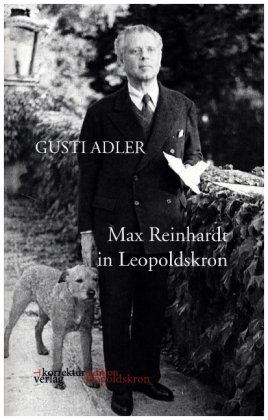 Max Reinhardt in Leopoldskron Korrektur Verlag