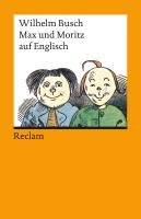 Max und Moritz auf englisch Busch Wilhelm