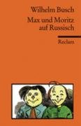 Max und Moritz auf russisch Busch Wilhelm