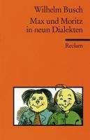 Max und Moritz in neun Dialekten Busch Wilhelm