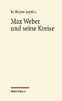 Max Weber und seine Kreise Lepsius Rainer M.