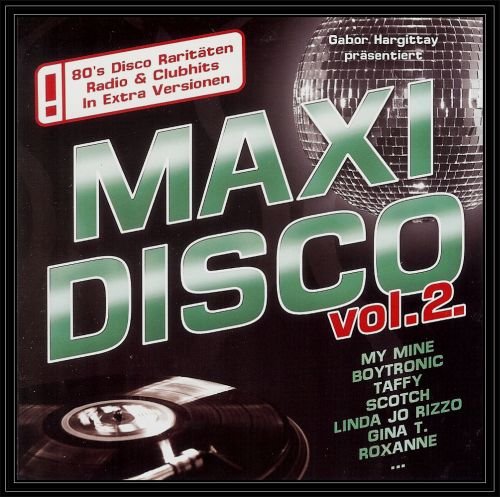 Maxi Disco. Volume 2 Various Artists