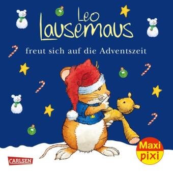 Maxi Pixi 366: Leo Lausemaus freut sich auf die Adventszeit Carlsen Verlag