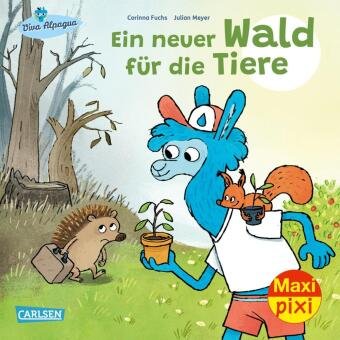 Maxi Pixi 407: Ein neuer Wald für die Tiere Carlsen Verlag