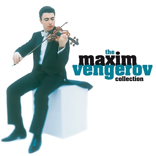 Maxim Vengerov - The Collection Maxim Vengerov