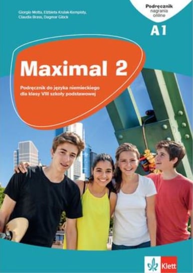 Maximal 2. Język niemiecki. Podręcznik. Klasa 7. Szkoła podstawowa Opracowanie zbiorowe