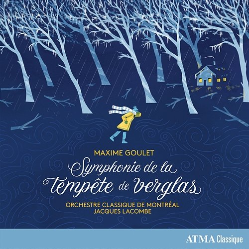 Maxime Goulet: Symphonie de la tempête de verglas: II. Chaleur Orchestre classique de Montréal, Jacques Lacombe