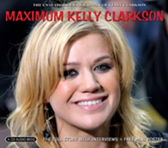 Maximum: Kelly Clarkson Kelly Clarkson