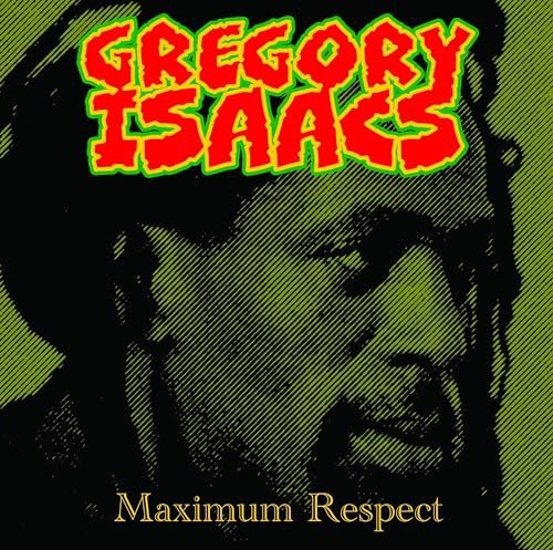 Maximum Respect Isaacs Gregory