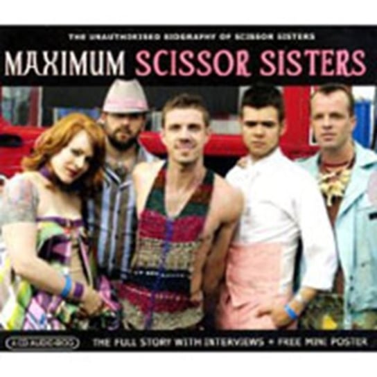 Maximum: Scissor Sisters Chrome Dreams