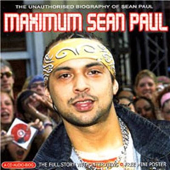 Maximum: Sean Paul Chrome Dreams