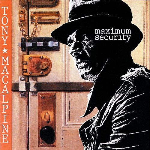 Maximum Security Tony Macalpine
