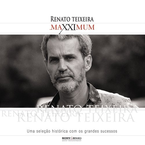 Maxximum - Renato Teixeira Renato Teixeira