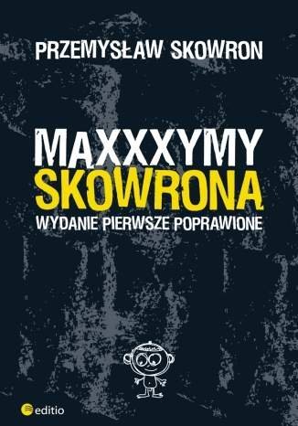 Maxxxymy Skowrona Skowron Przemysław