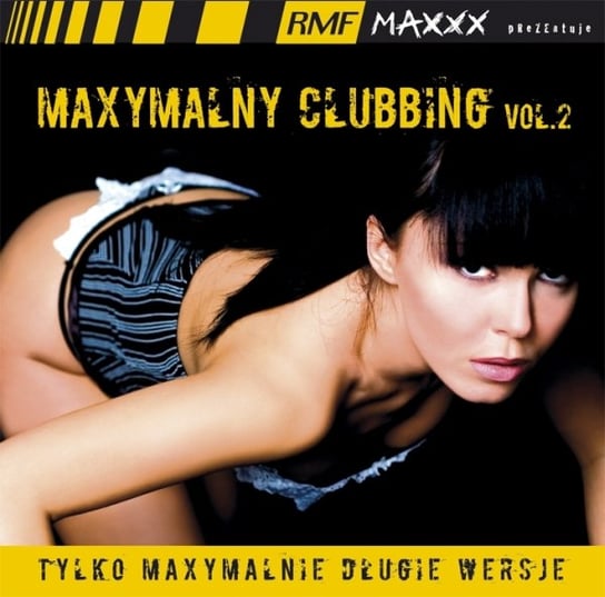 Maxymalny Clubbing. Volume 2 Various Artists