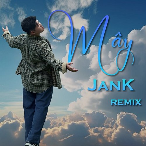 Mây Jank & Poorboy