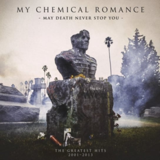 May Death Never Stop You My Chemical Romance