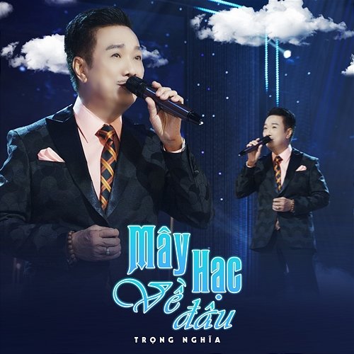 Mây Hạc Về Đâu Trọng Nghĩa