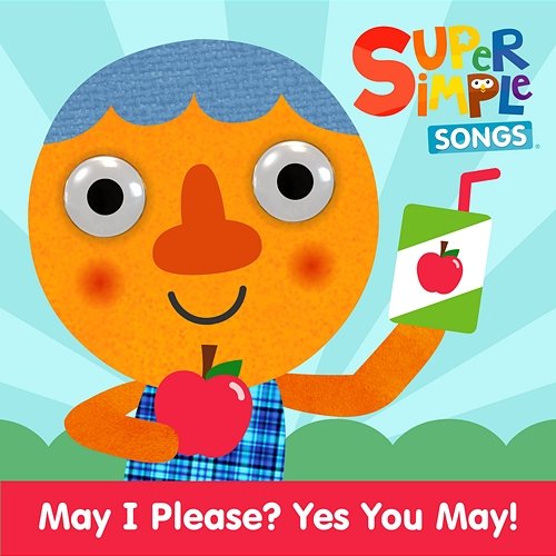 May I Please? Yes You May! Super Simple Songs, Noodle & Pals