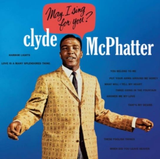 May I Sing For You? Mcphatter Clyde