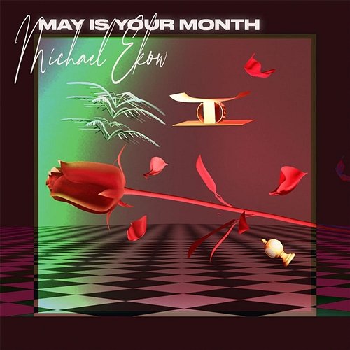 May Is Your Month Michael Ekow