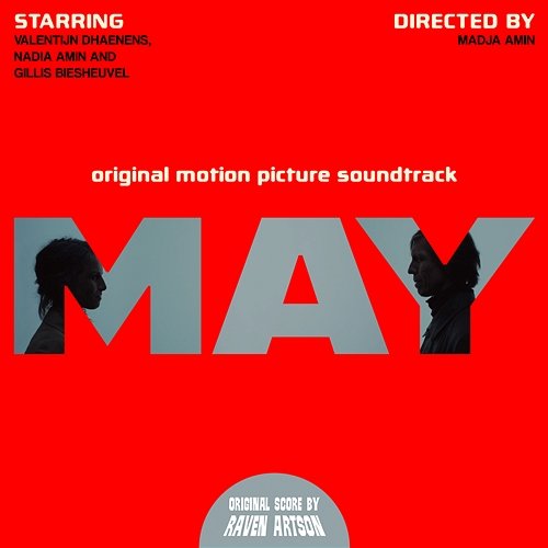 May (Original Motion Picture Soundtrack) Raven Artson, Mila V, & Tammo Hesselink
