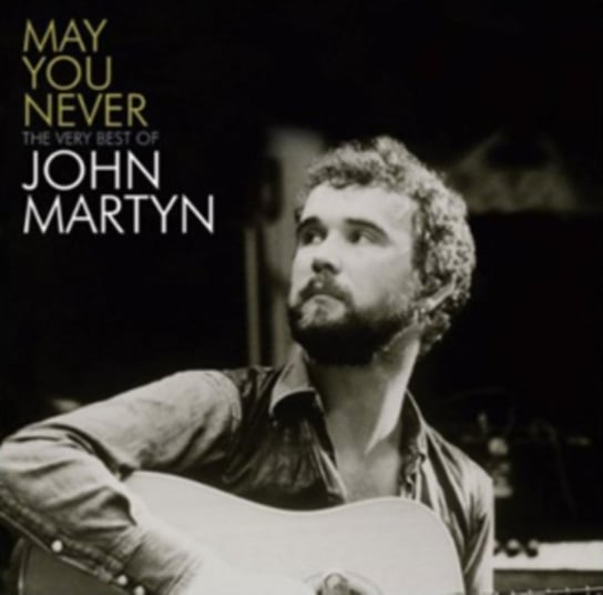 May You: The Very Best Of John Martyn Martyn John
