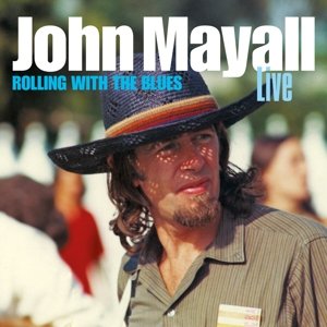 Mayall, John - Rolling With the Blues Mayall John