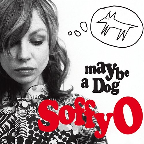 Maybe A Dog Soffy O