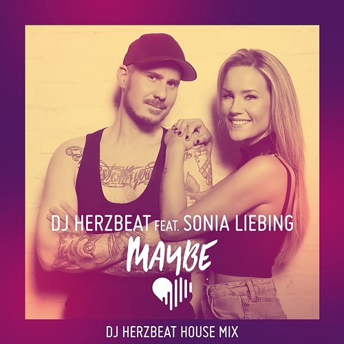 Maybe DJ Herzbeat feat. Sonia Liebing