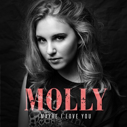 Maybe I Love You Molly