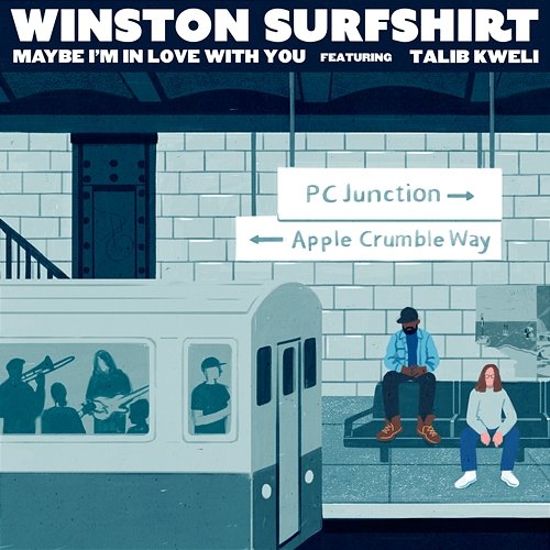 Maybe I'm In Love With You Winston Surfshirt feat. Talib Kweli