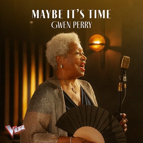 Maybe It's Time Gwen Perry