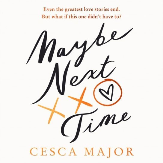 Maybe Next Time - audiobook Cesca Major