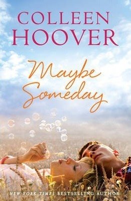 Maybe Someday Hoover Colleen