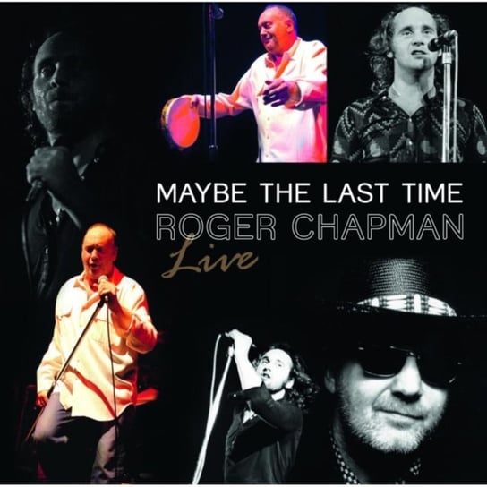 Maybe The Last Time 2011 Chapman Roger and The Short List