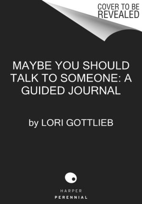 Maybe You Should Talk to Someone: The Journal HarperCollins US