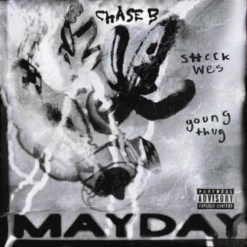 MAYDAY CHASE B feat. Sheck Wes, Young Thug